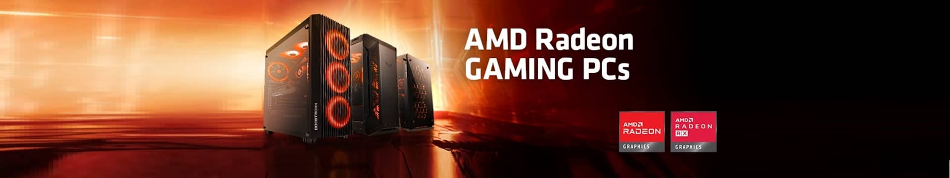 Radeon Gaming PC’s